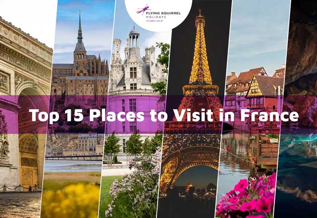 Top 15 Places To Visit In France