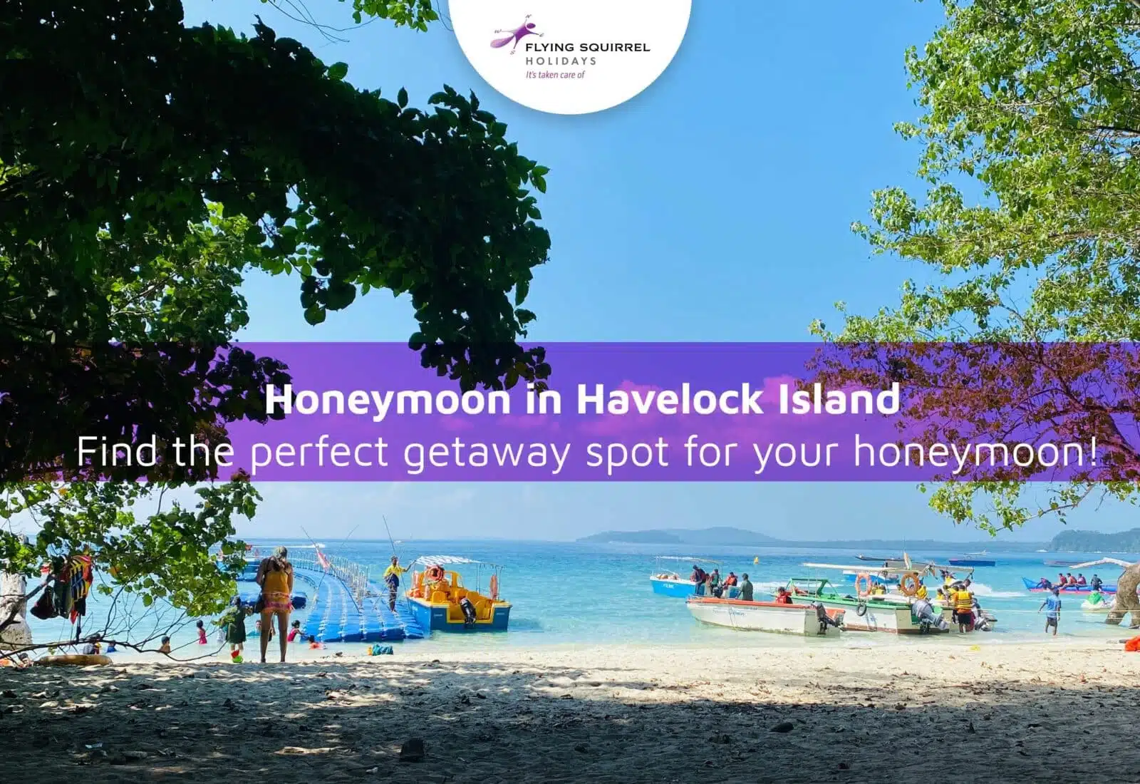 Honeymoon in Havelock Island