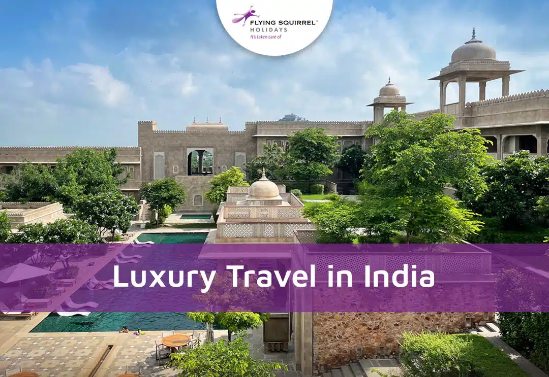Luxury Travel In India