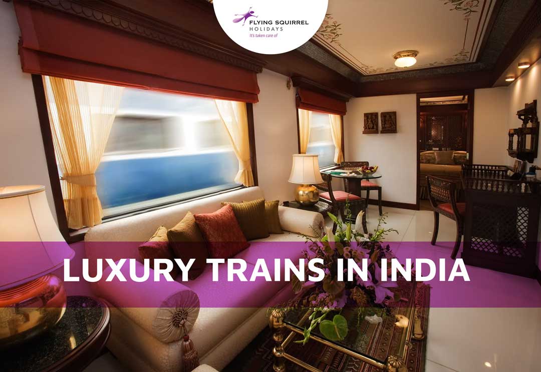 LUXURY TRAINS IN INDIA