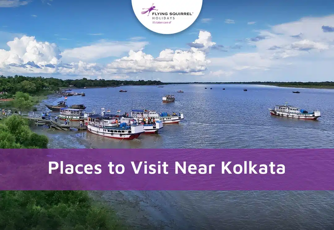 Places to visit near Kolkata