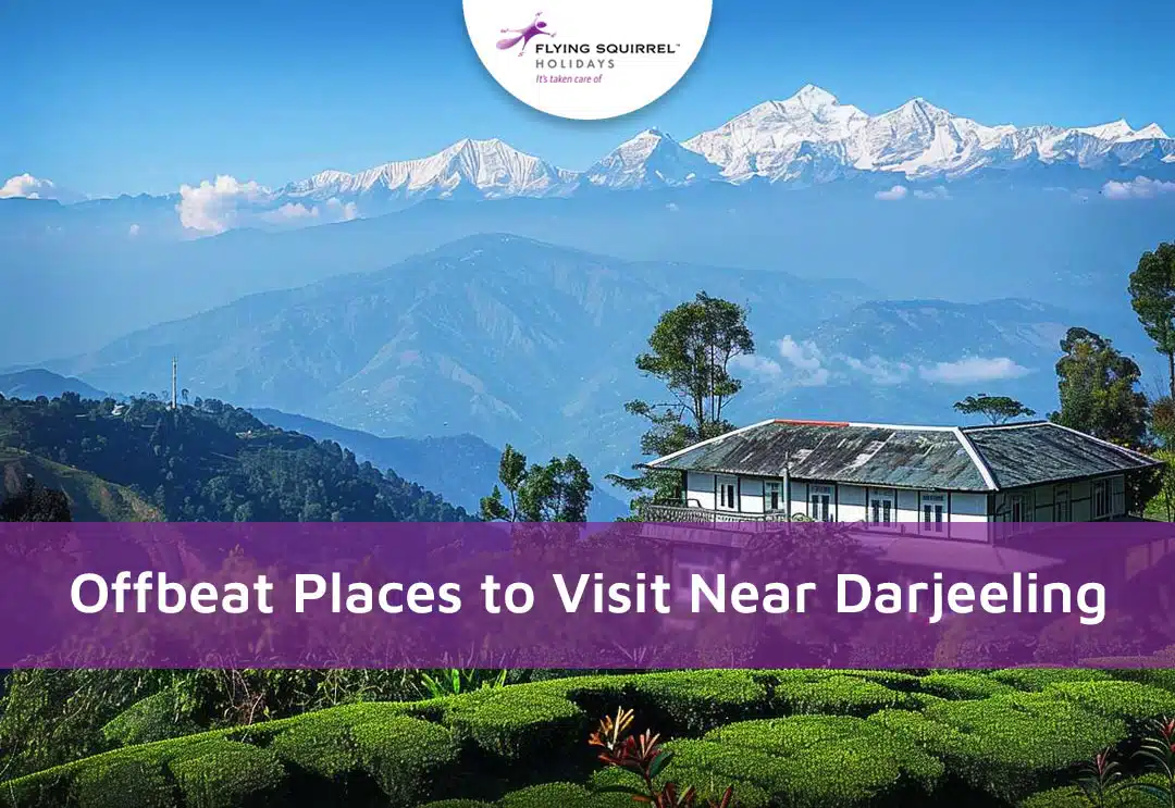 offbeat places near Darjeeling