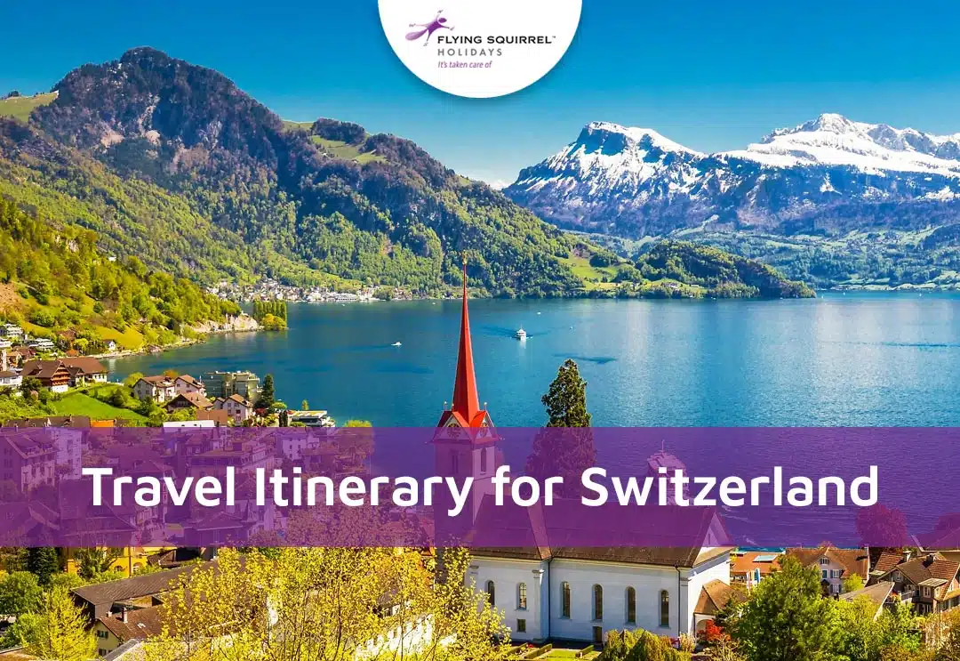 Switzerland travel itinerary