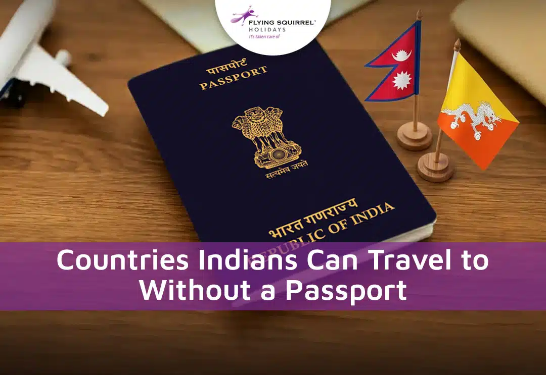 Countries Indian Travel to without Passport