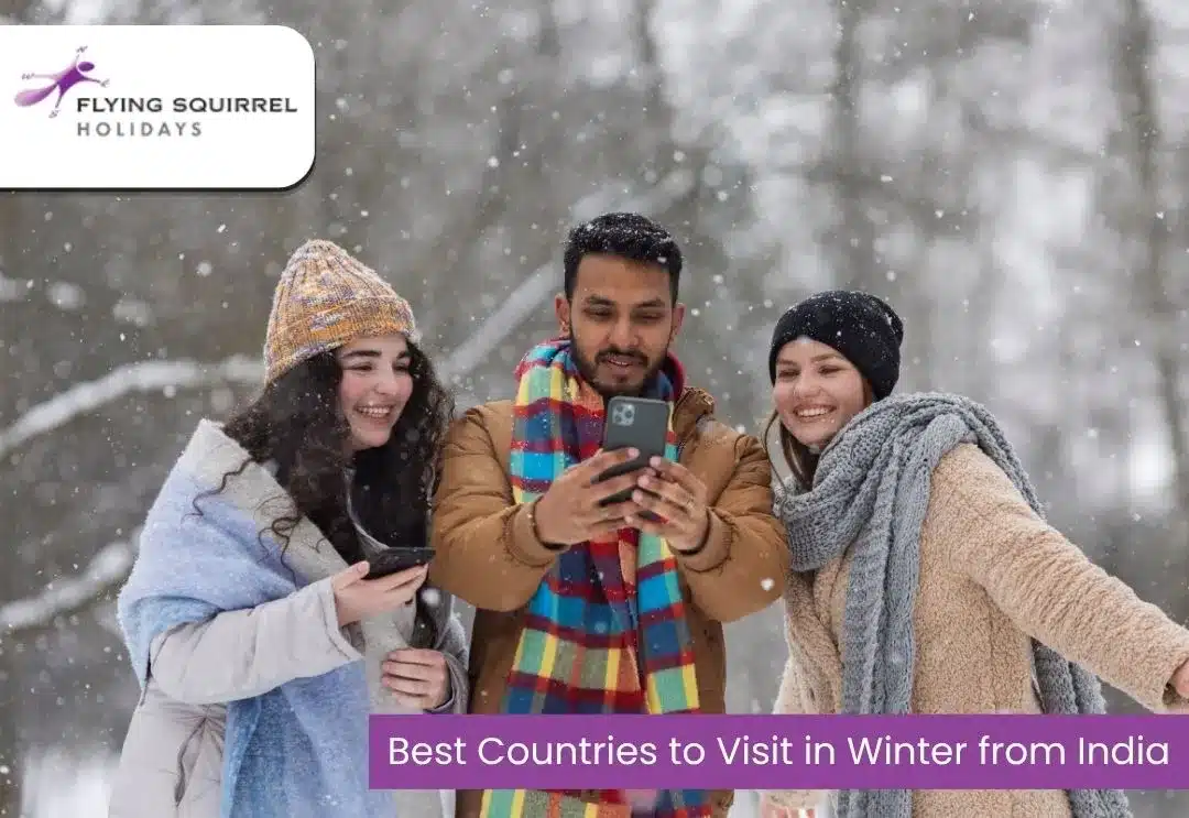 Best Countries to Visit in Winter from India