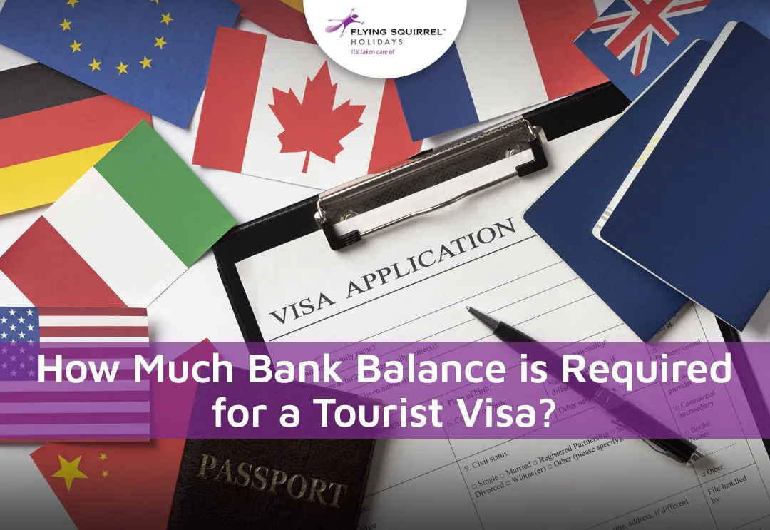 Tourist Visa Bank Balance Requirements